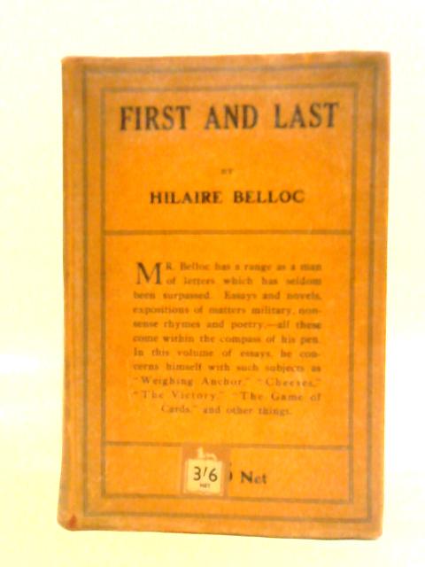 First and Last By Hilaire Belloc