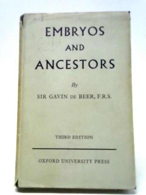 Embryos And Ancestors By Gavin De Beer