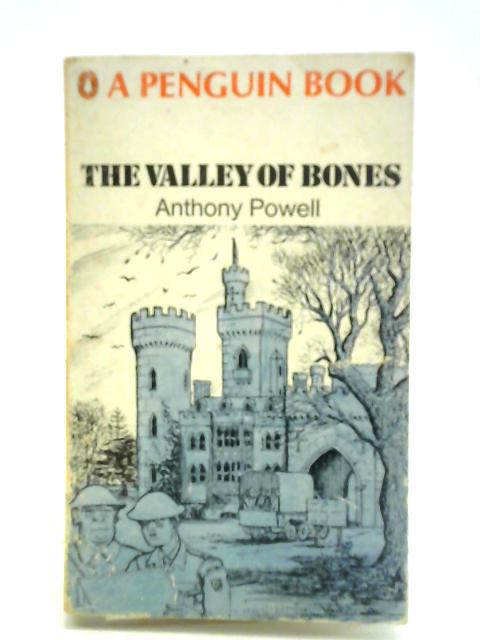 The Valley of Bones von Anthony Powell