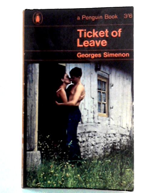 Ticket of Leave By Georges Simenon