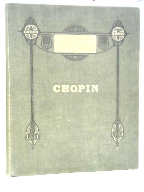 F.Chopin: Thirty-Eight Compositions By F.Chopin