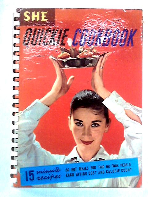 She Quickie Cookbook von Unstated