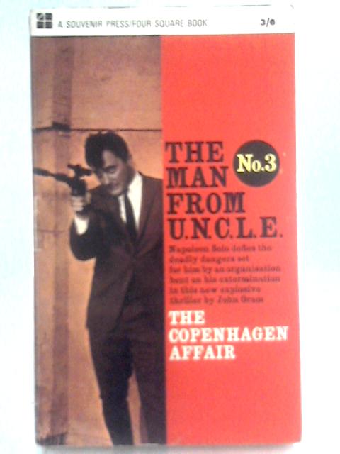 The Man From Uncle No.3 - The Copenhagen Affair By John Oram