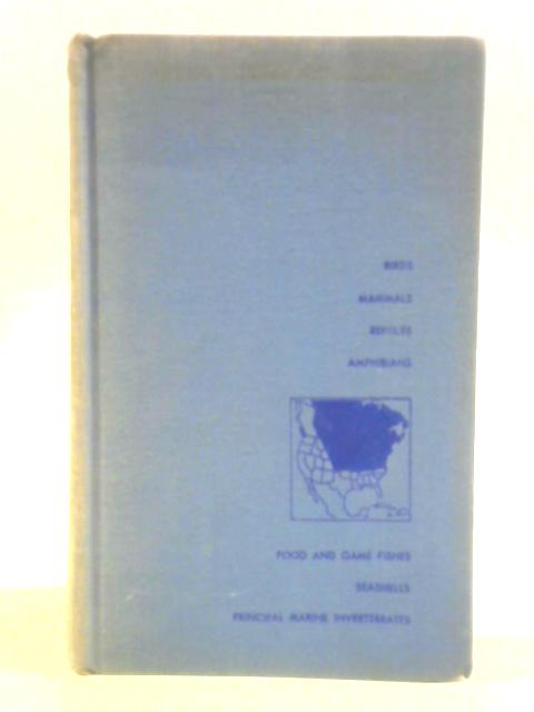 Complete Field Guide To American Wildlife: Covering All Species Of Birds, Mammals, Reptiles, Amphibians By Henry Hill Collins