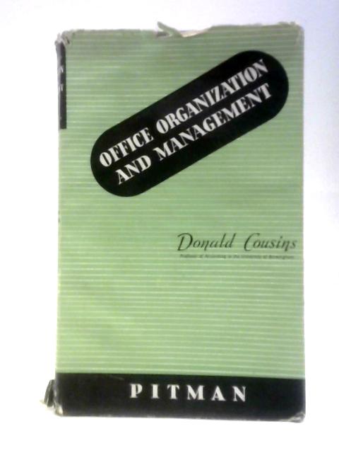 Office Organization And Management: Including Secretarial Work von Donald Cousins