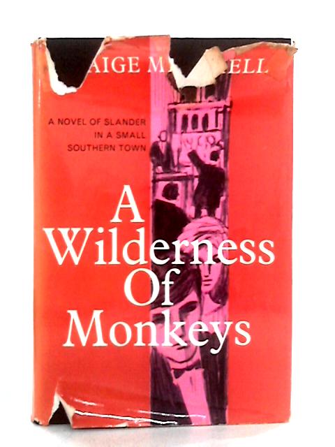 A Wilderness of Monkeys von Paige Mitchell