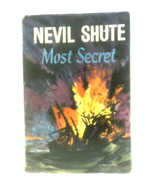 Most Secret By Nevil Shute