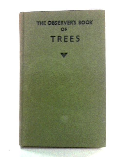 The Observer's Book Of Trees von W.J. Stokoe