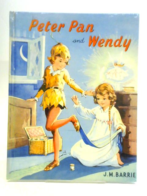 J. M. Barrie's Peter Pan and Wendy von J. M. Barrie