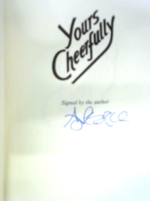 Yours Cheerfully von AJ Pearce