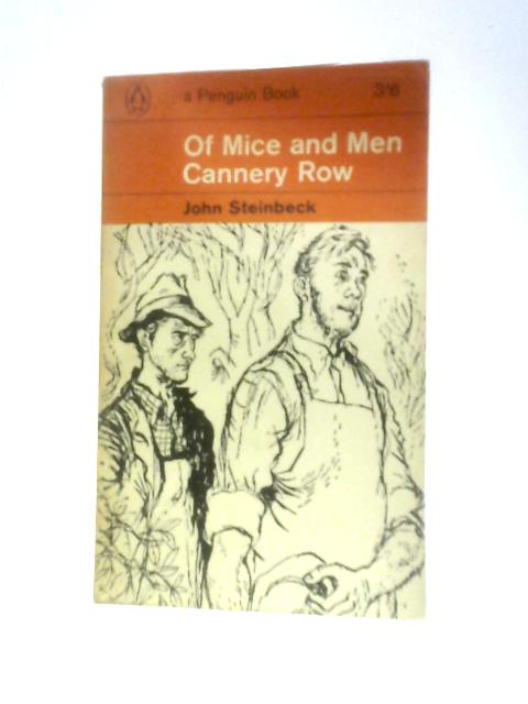 Of Mice And Men And Cannery Row By John Steinbeck