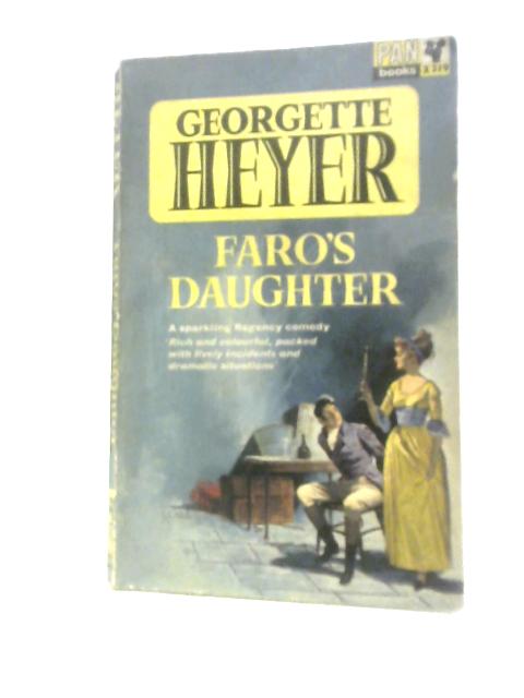 Faro's Daughter (Pan Books) By Georgette Heyer