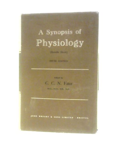 Synopsis of Physiology By John Rendle-Short