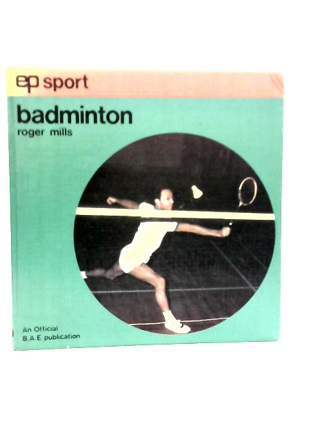 Badminton von Roger Mills