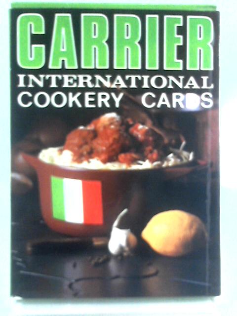 Carrier International Cookery Cards, Italy von Robert Carrier