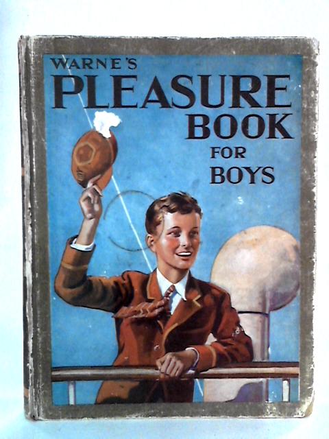 Warne's Pleasure Book For Boys By John England Ed.