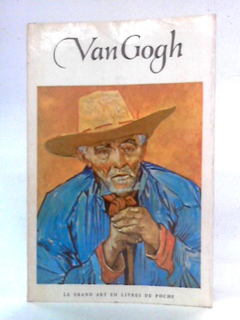 Vincent Van Gogh von Jean Leymarie