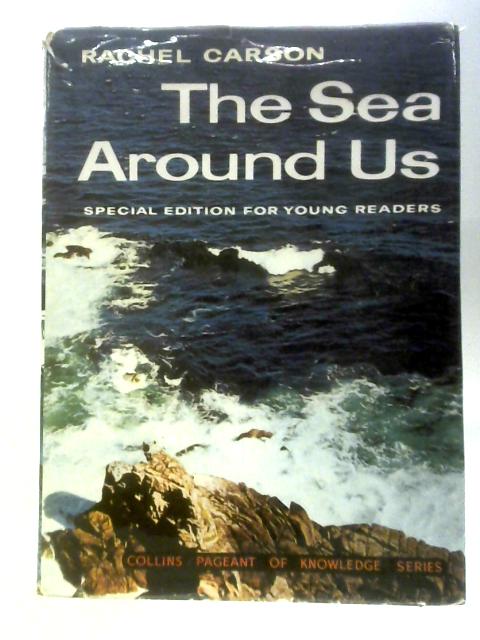 The Sea Around Us - A Special Edition for Young Readers von Rachel Carson