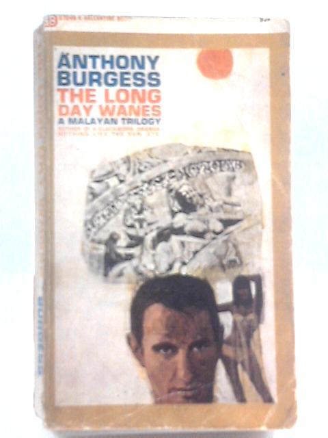 The Long Way Wanes By Anthony Burgess