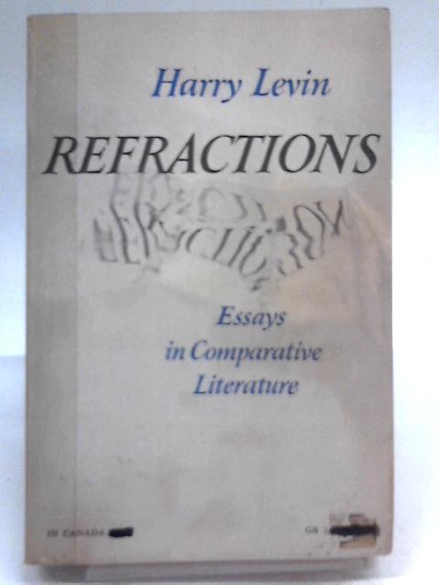 Refractions By Harry Levin