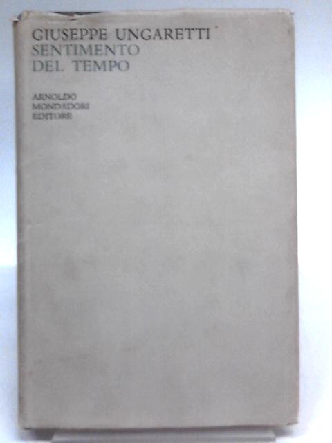 Vita d'un oomo 2, poesie. ii: sentimento del tempo By Giuseppe Ungaretti