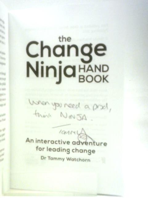 The Change Ninja Handbook von Dr. Tammy Watchorn