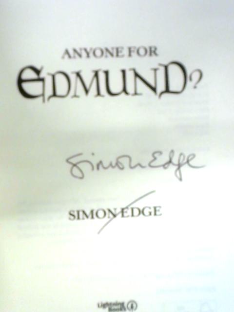 Anyone for Edmund? By Simon Edge