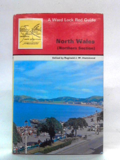 Ward Lock's Red Guide: North Wales (northern section) von J.W. Hammond