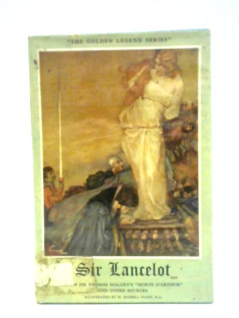 Sir Lancelot: From Sir Thomas Mallorys Morte D'arthor. von Brian Kennedy Cooke