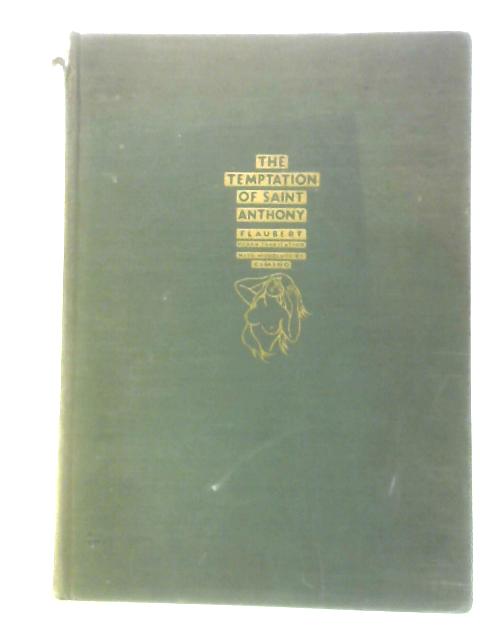 The Temptation of Saint Anthony. By Gustave Flaubert