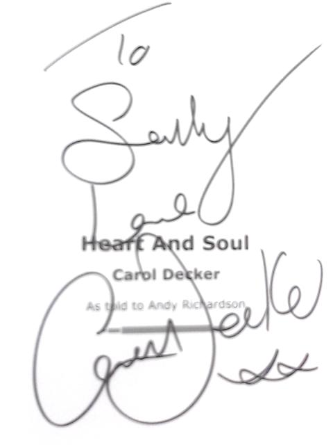 Heart and Soul: The Carol Decker Autobiography By Carol Decker