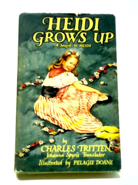 Heidi Grows Up von Charles Tritten