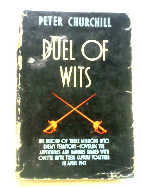 Duel of wits By Peter Churchill