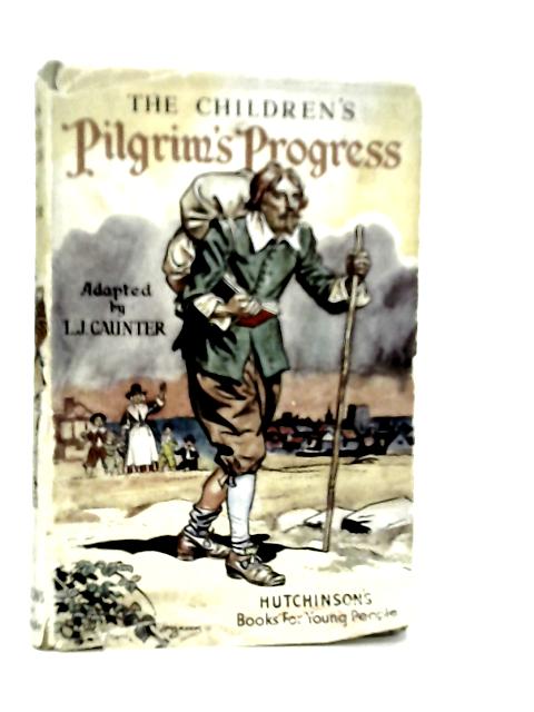 The Children's Pilgrim's Progress By John Bunyan