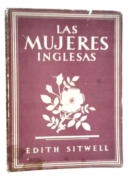 Las Mujeres Inglesas By Edith Sitwell