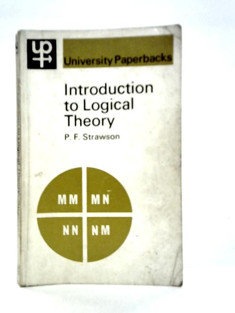 Introduction to Logical Theory By P.F.Strawson