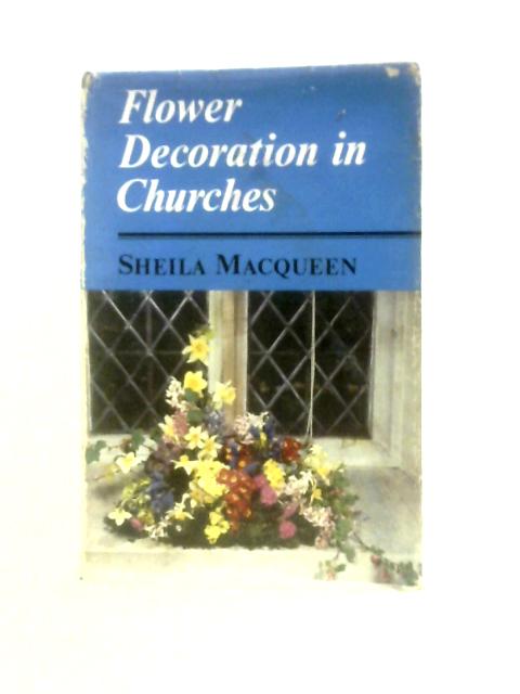 Flower Decoration In Churches By Sheila MacQueen