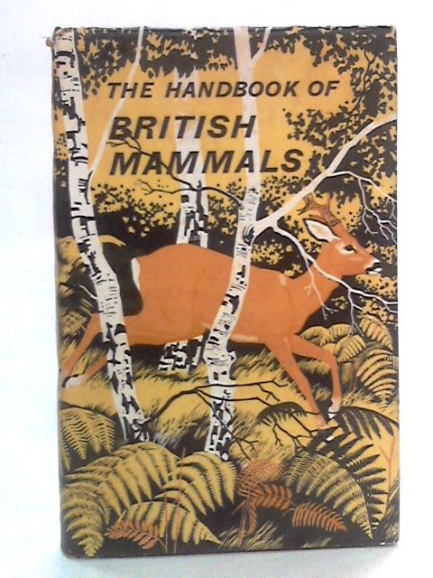 The Handbook of British Mammals von H.N. Southern Ed.