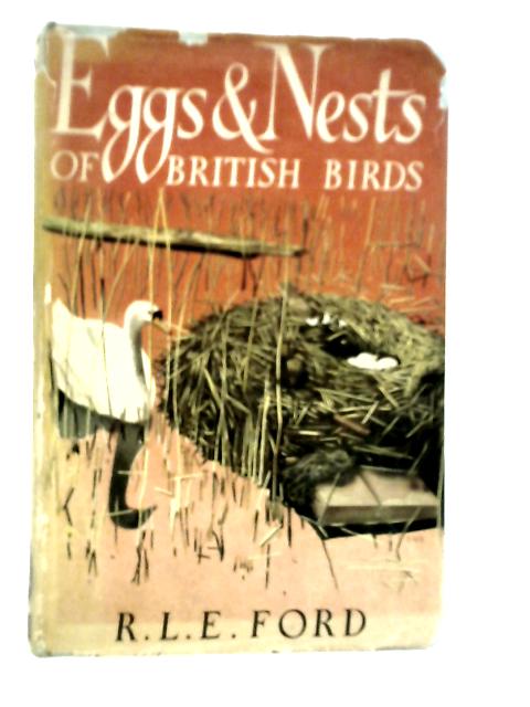 Eggs and Nests of British Birds von Richard L.E. Ford