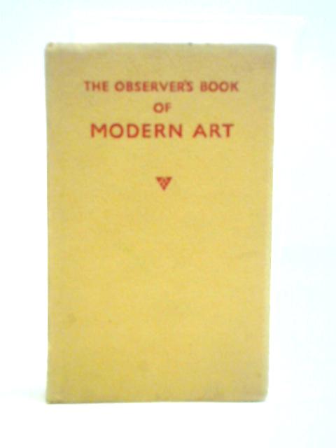 The Observer's Book of Modern Art von William Gaunt