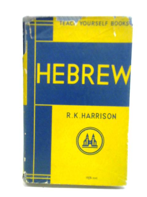 Teach Yourself Hebrew By R. K. Harrison