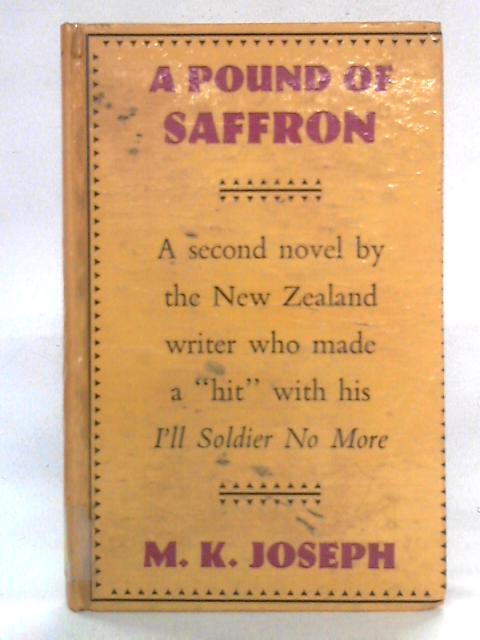 A Pound of Saffron By M.K. Joseph