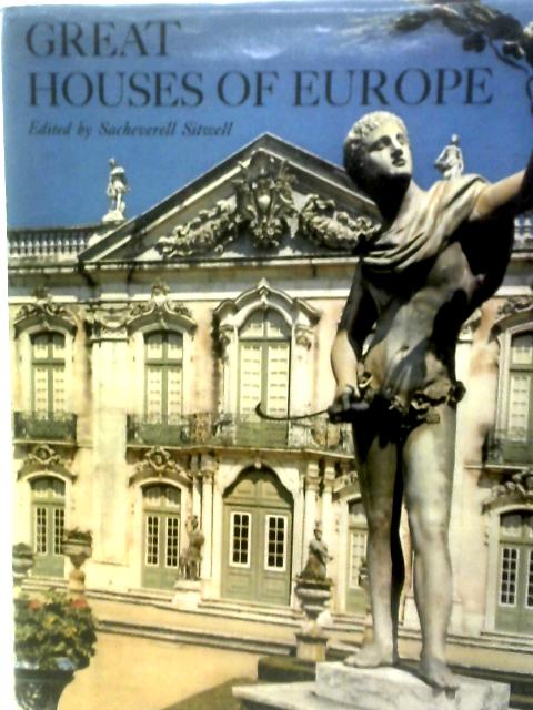 Great Houses of Europe von Sacheverell Sitwell [Ed.)