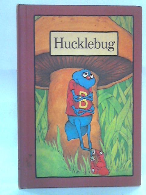 Hucklebug von Stephen Cosgrove