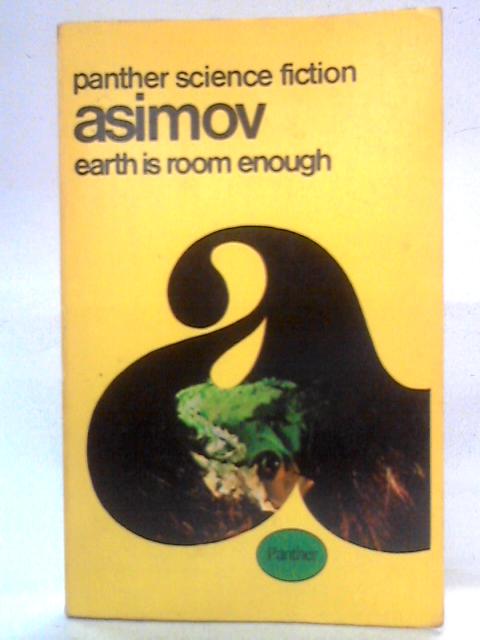 Earth is Room Enough By Isaac Asimov