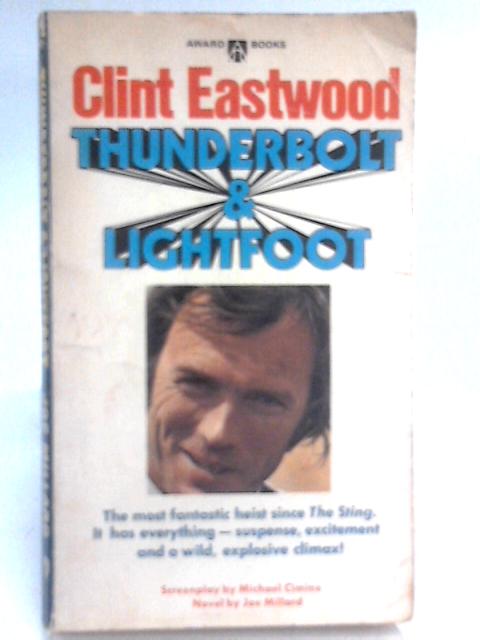 Thunderbolt & Lightfoot By Joe Millard and Michael Cimino