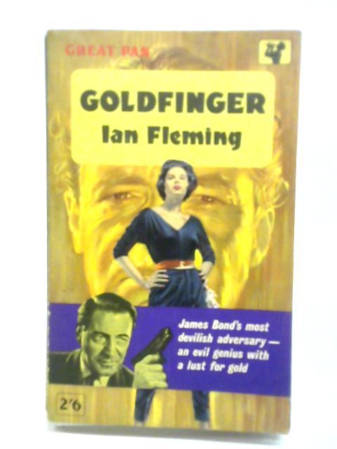 Goldfinger [First Pan Edition] By Ian Fleming