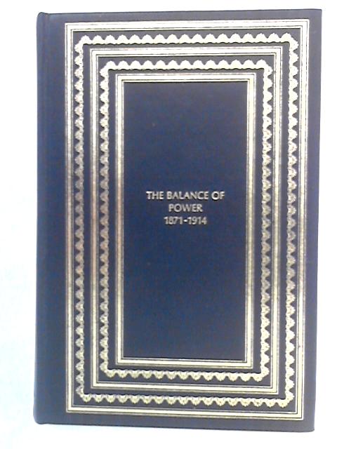 The Balance Of Power 1871-1914: The Awakening World-3 By H.E. Priestley