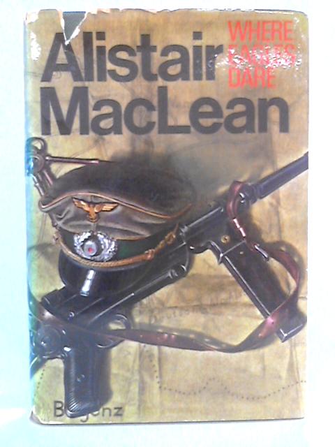 Where Eagles Dare By Alistair MacLean