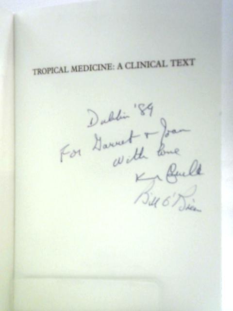 Tropical Medicine: A Clinical Text By Kevin M.Cahill William O'Brien